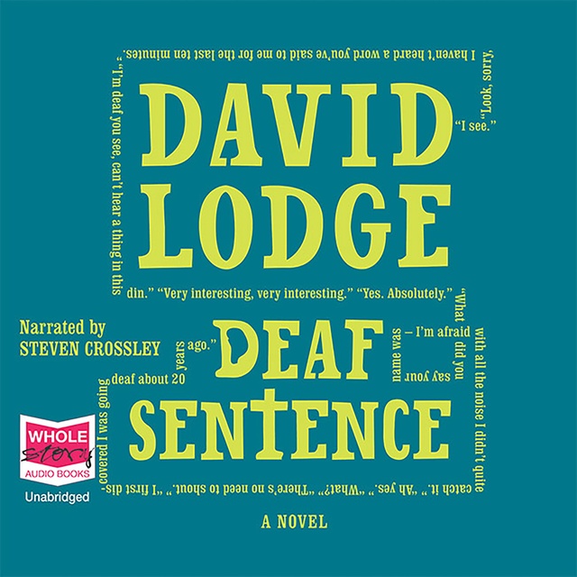 David Lodge - Deaf Sentence