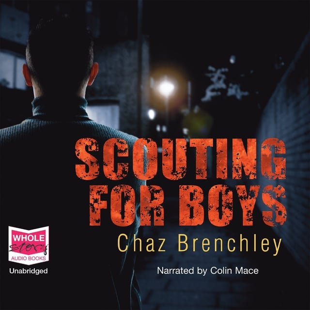 Chaz Brenchley - Scouting for Boys