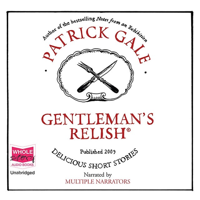 Patrick Gale - Gentleman's Relish