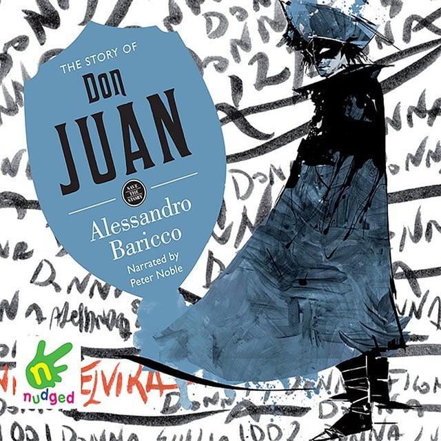 Alessandro Baricco - The Story of Don Juan