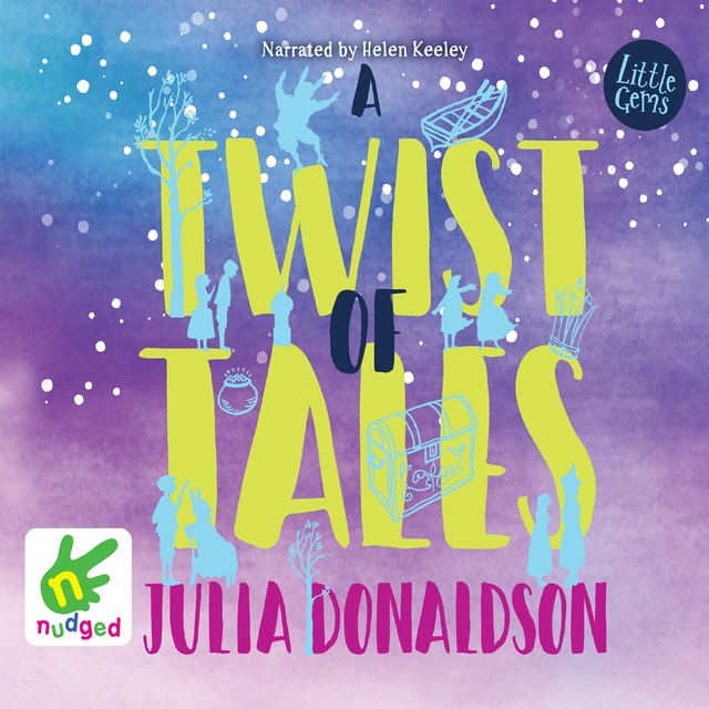 Julia Donaldson - A Twist of Tales