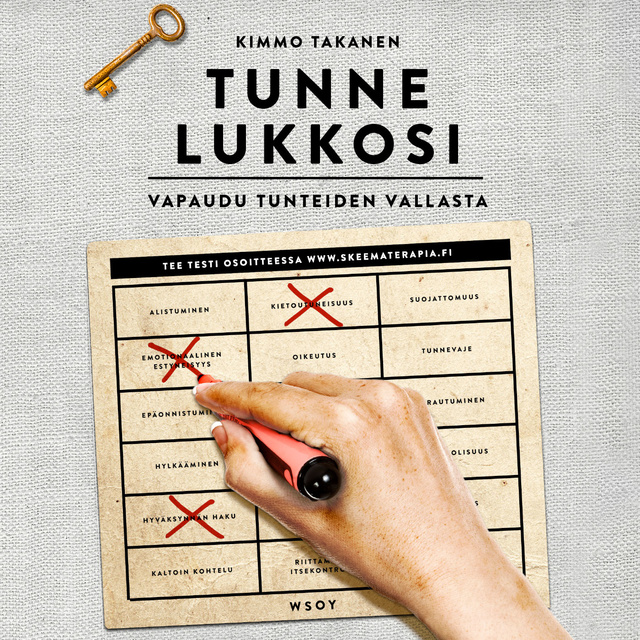 Kimmo Takanen - Tunne lukkosi: Vapaudu tunteiden vallasta