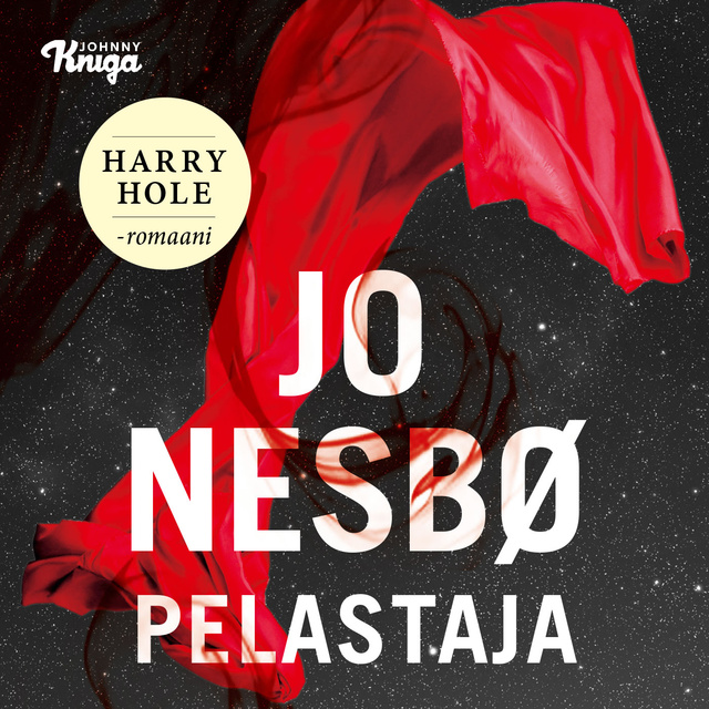 Jo Nesbø - Pelastaja: Harry Hole 6