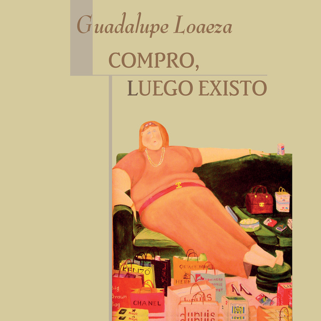 Guadalupe Loaeza - Compro, luego existo