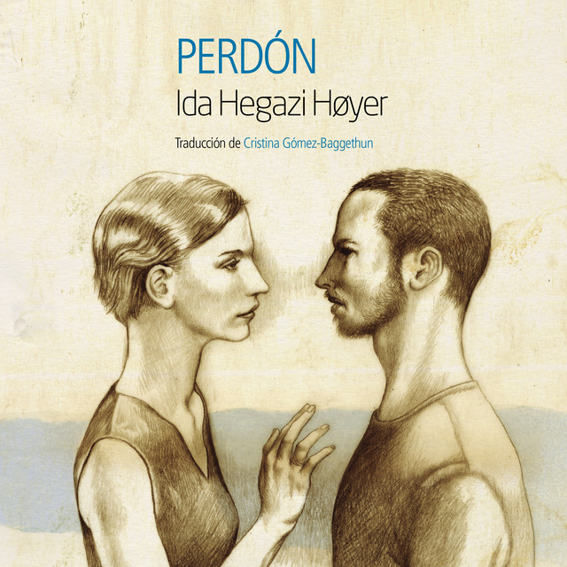 Ida Hegazi Hoyer - Perdón