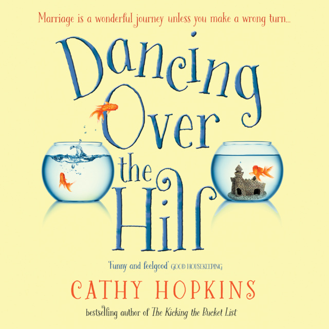 Cathy Hopkins - Dancing Over the Hill