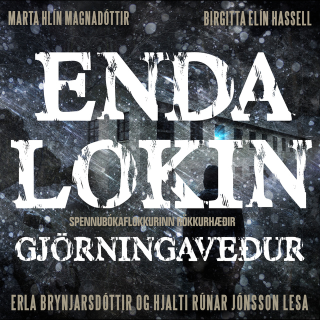 Marta Hlín Magnadóttir, Birgitta Elín Hassell - Endalokin – Gjörningaveður