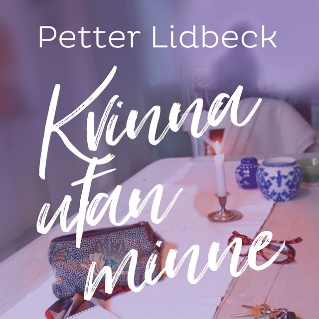 Petter Lidbeck - Kvinna utan minne