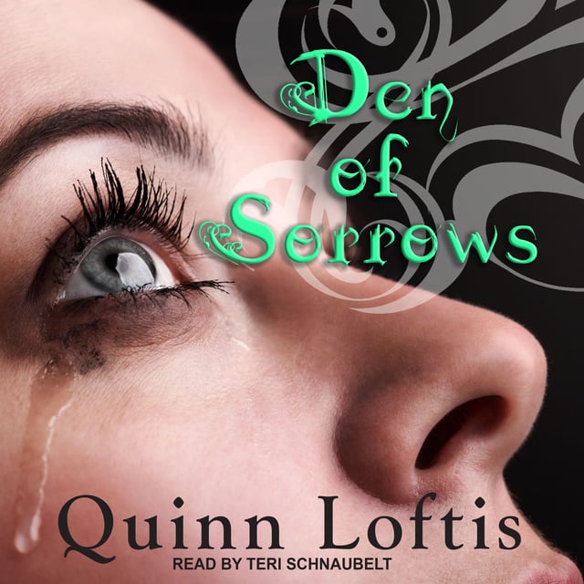 Quinn Loftis - Den of Sorrows