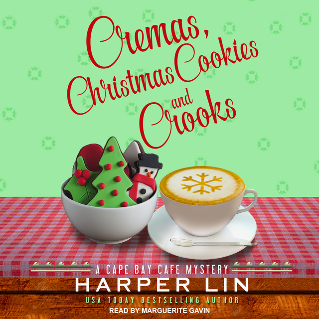 Harper Lin - Cremas, Christmas Cookies, and Crooks