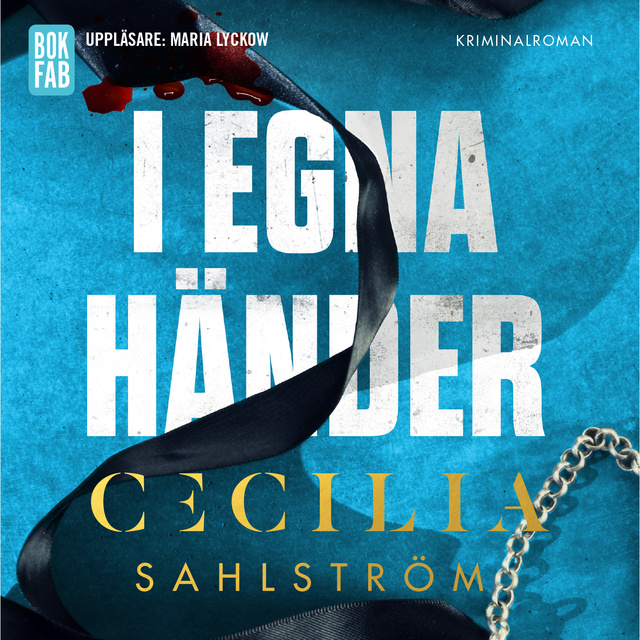 Cecilia Sahlström - I egna händer