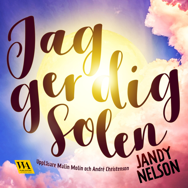 Jandy Nelson - Jag ger dig solen