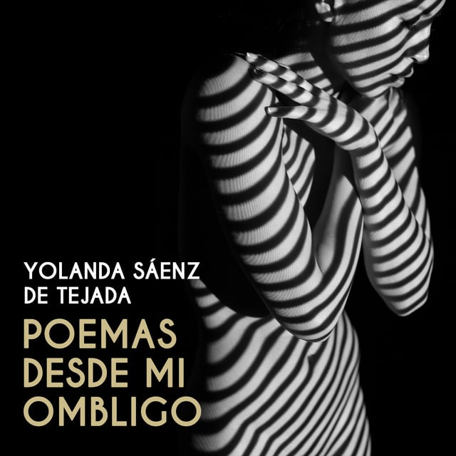 Yolanda Sáenz de Tejada - Poemas desde mi ombligo
