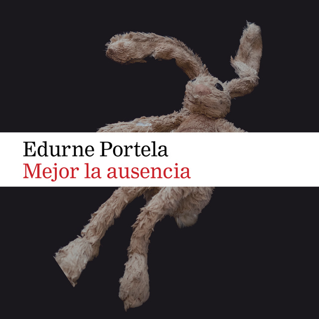 Edurne Portela - Mejor la ausencia