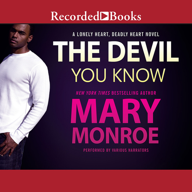 Mary Monroe - The Devil You Know