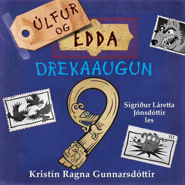 Kristín Ragna Gunnarsdóttir - Úlfur og Edda – Drekaaugun