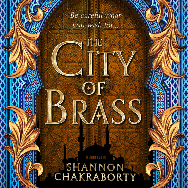 Shannon Chakraborty - The City of Brass