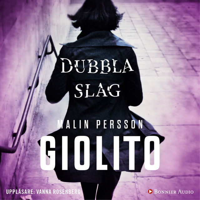 Malin Persson Giolito - Dubbla slag