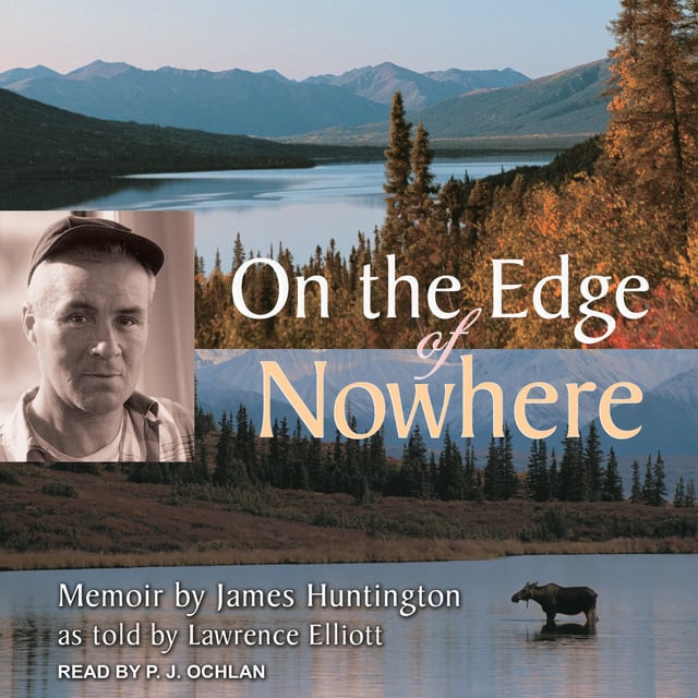 James Huntington - On the Edge of Nowhere