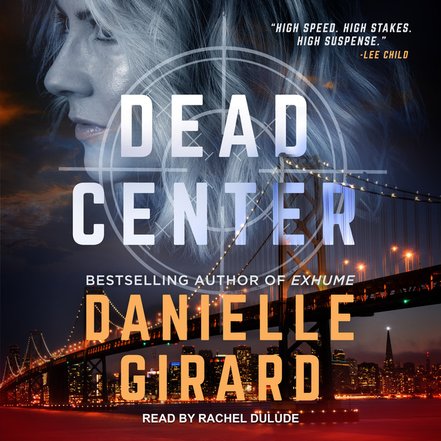 Danielle Girard - Dead Center