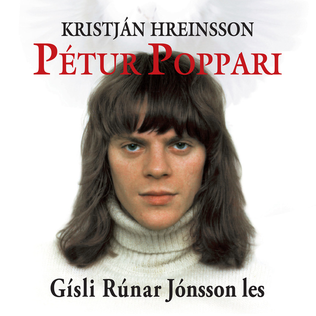 Kristján Hreinsson - Pétur poppari: Nokkrir sprettir úr lífshlaupi Péturs W. Kristjánssonar