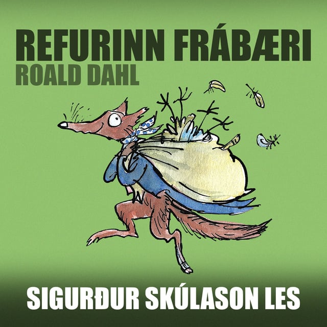 Roald Dahl - Refurinn frábæri