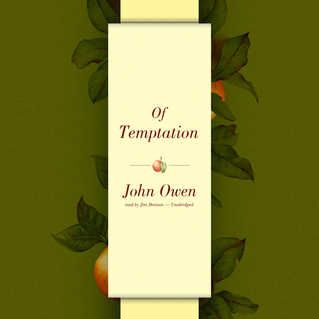 John Owen - Of Temptation