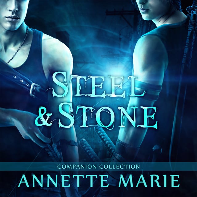 Annette Marie - Steel & Stone Companion Collection