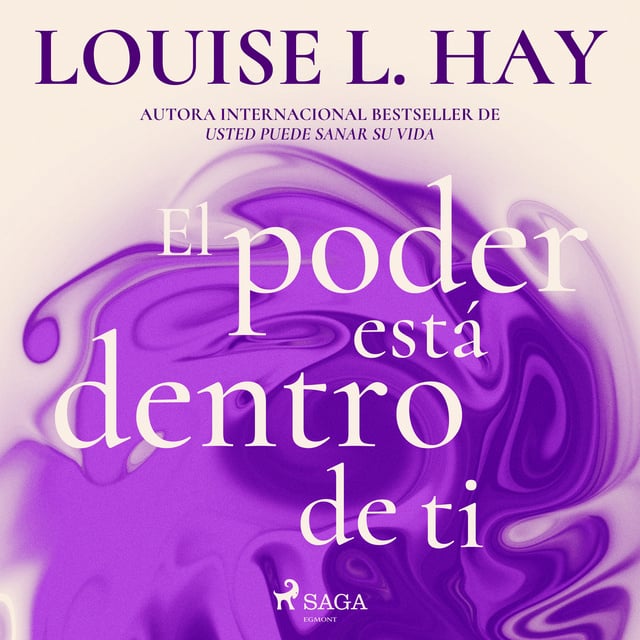 Louise L. Hay - El poder está dentro de ti