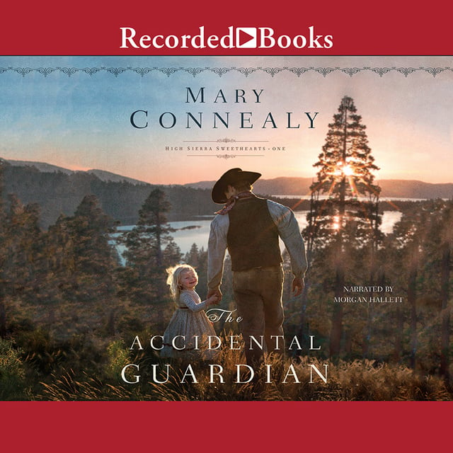 Mary Connealy - The Accidental Guardian