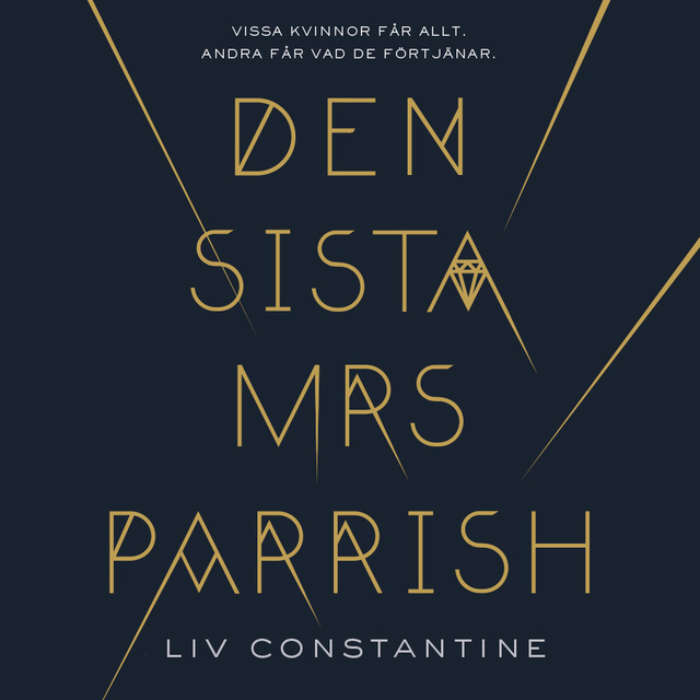Liv Constantine - Den sista mrs Parrish