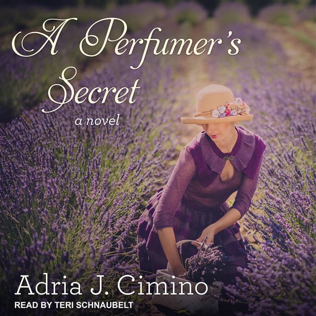 Adria J. Cimino - A Perfumer's Secret