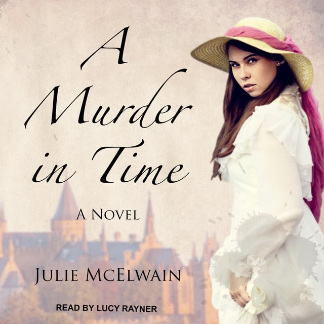 Julie McElwain - A Murder in Time