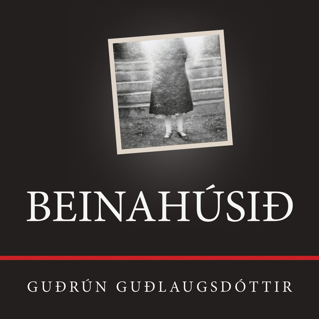 Guðrún Guðlaugsdóttir - Beinahúsið