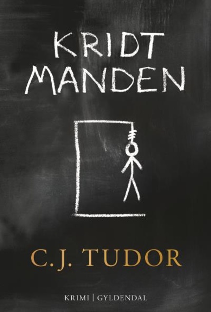 C.J. Tudor - Kridtmanden