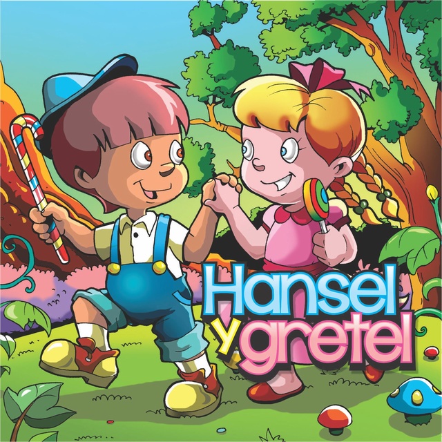 Hnos. Grim - Hansel y Gretel