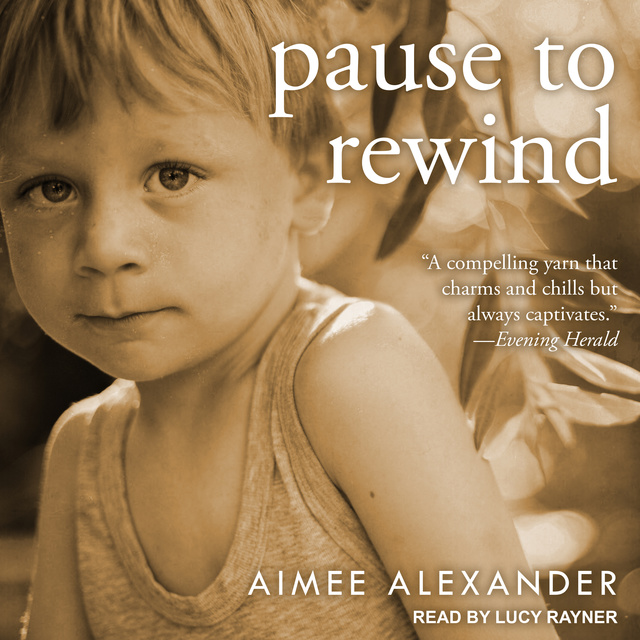 Aimee Alexander - Pause to Rewind