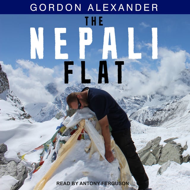 Gordon Alexander - The Nepali Flat