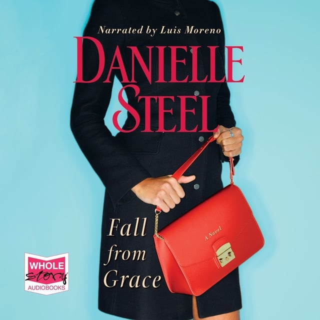 Danielle Steel - Fall From Grace