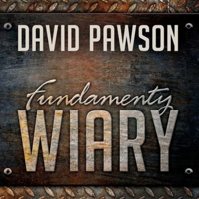 David Pawson - Fundamenty wiary