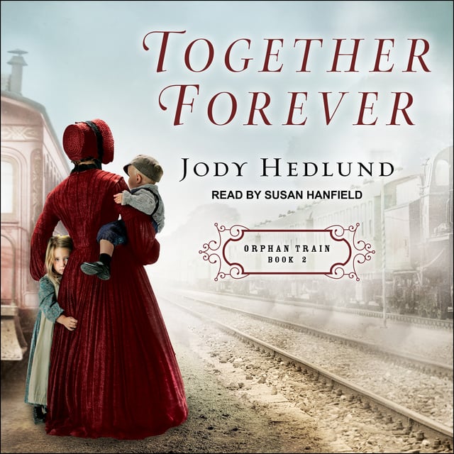 Jody Hedlund - Together Forever