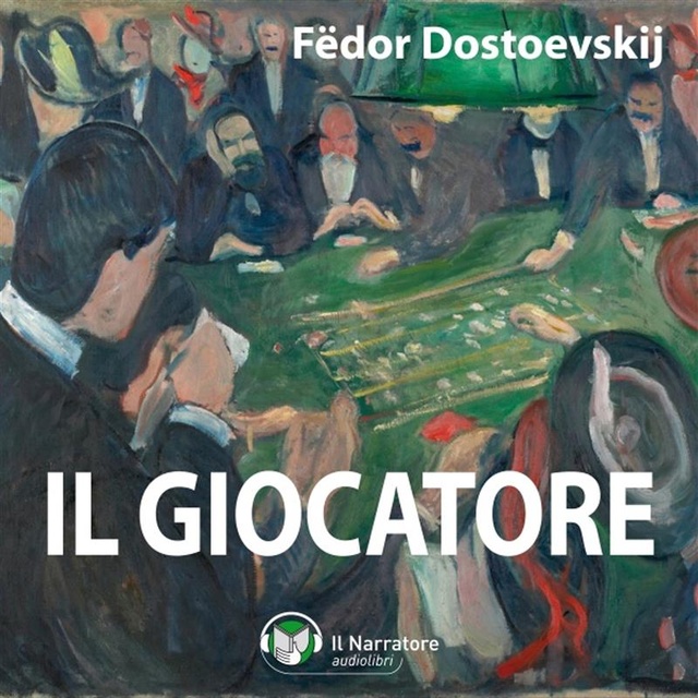 Dostoevskij Fëdor - Il giocatore
