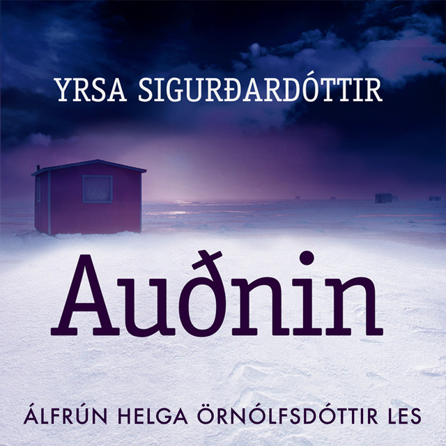 Yrsa Sigurðardóttir - Auðnin