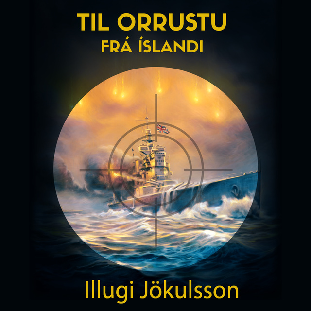 Illugi Jökulsson - Til orrustu frá Íslandi