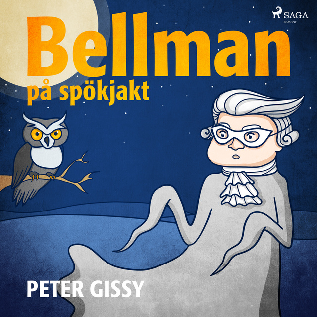 Peter Gissy - Bellman på spökjakt