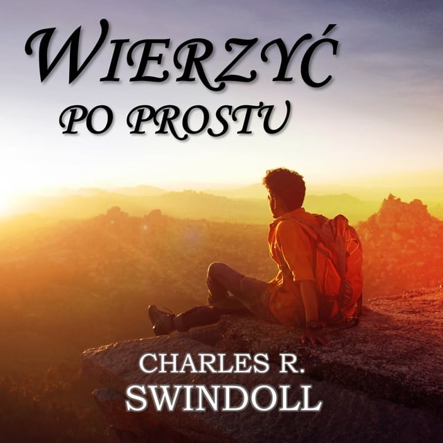 Charles R. Swindoll - Prostota rodzi się w sercu - cz.4
