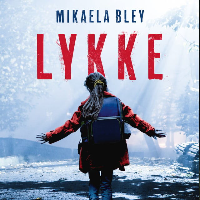 Mikaela Bley - Lykke