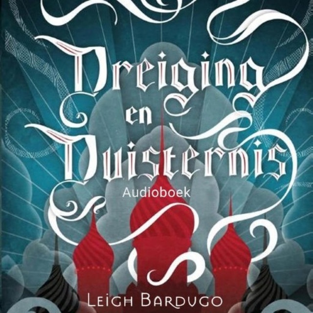 Leigh Bardugo - De Grisha 2 - Dreiging en duisternis (Shadow and Bone): De Grisha Boek 2