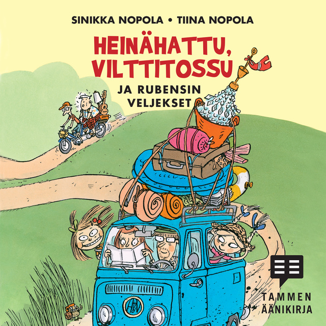 Tiina Nopola, Sinikka Nopola - Heinähattu, Vilttitossu ja Rubensin veljekset