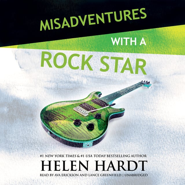 Helen Hardt - Misadventures with a Rock Star